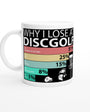 Mugg – Why I Lose At Disc Golf