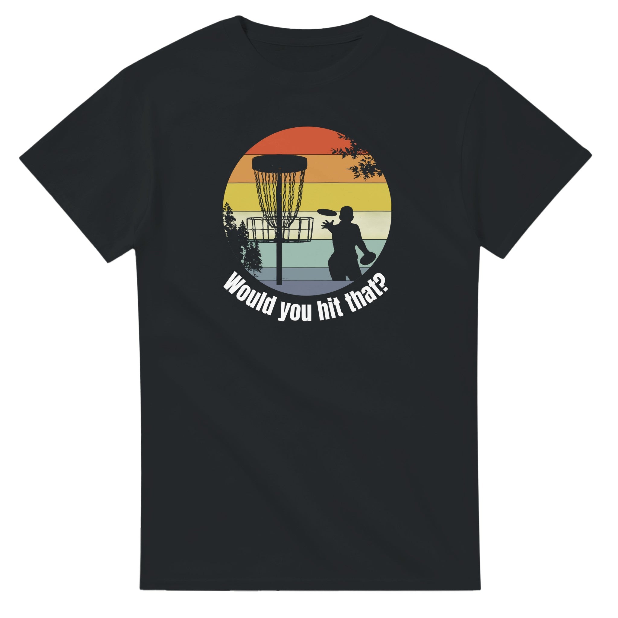 T-shirt – Would you hit that?